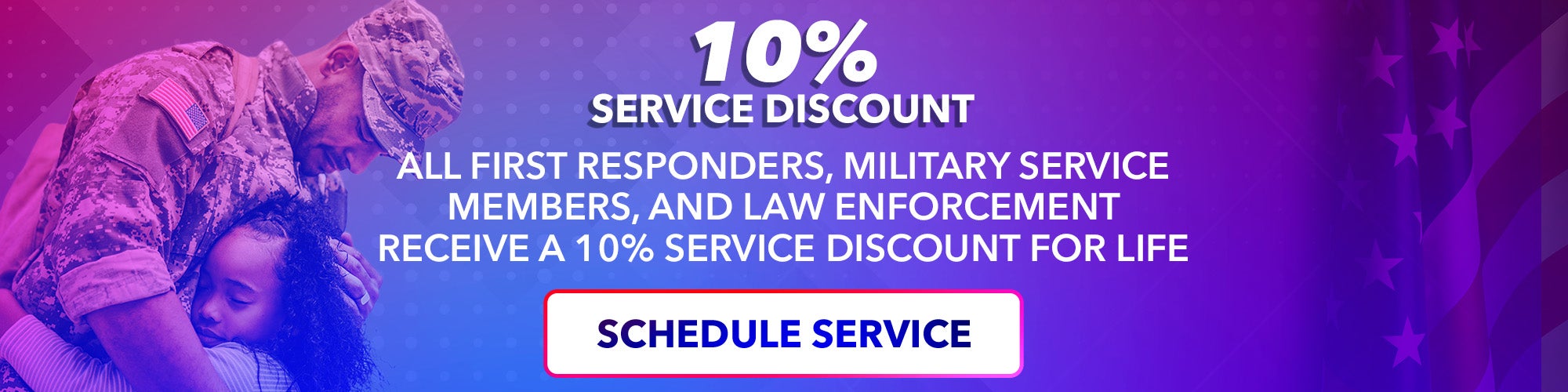 10% service discount for first responders, military, and law