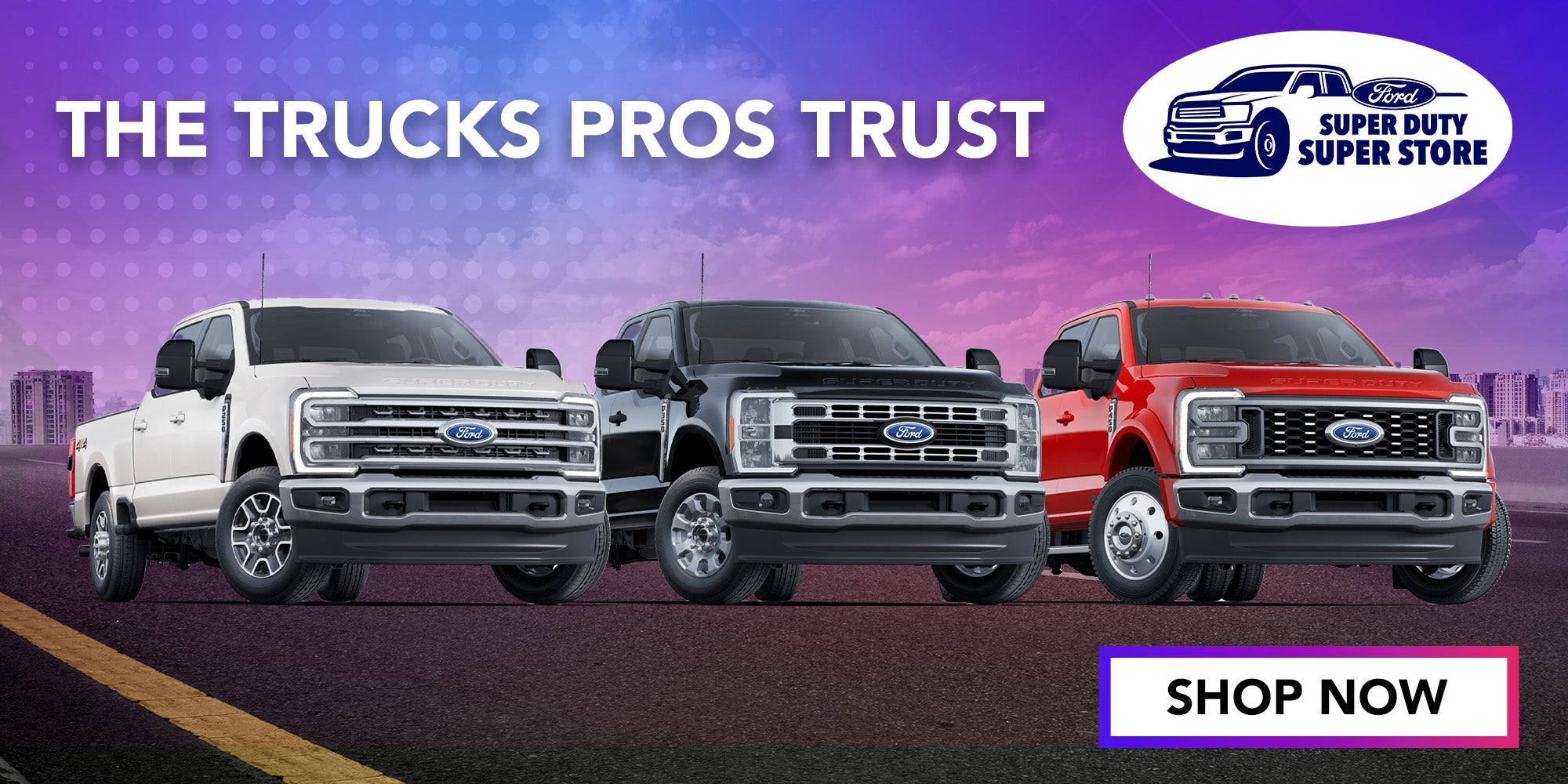 Super Duty Super Store